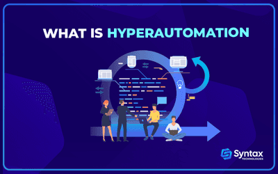 Learn What Is Hyperautomation?